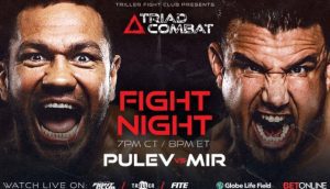 Triller Triad Combat, Mir, Pulev