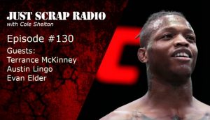 Just Scrap Radio Ep. 130 and UFC Vegas 77