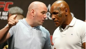 Dana White, Mike Tyson