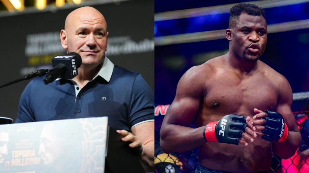 Dana White and Francis Ngannou